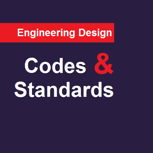 Engineering Codes & Standards