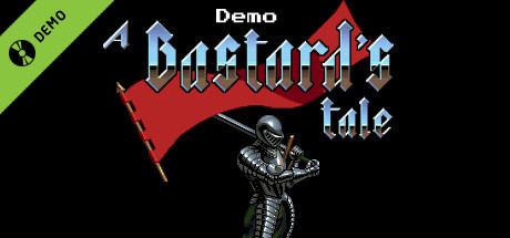 A Bastard's Tale Demo