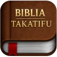 Biblia Takatifu: Swahili Bible