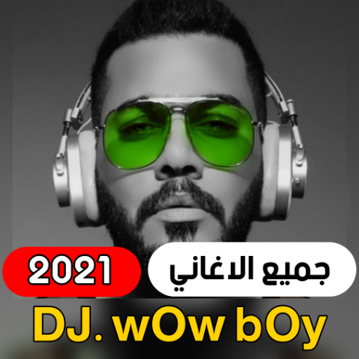 DJ WOW BOY 2021 (all songs)