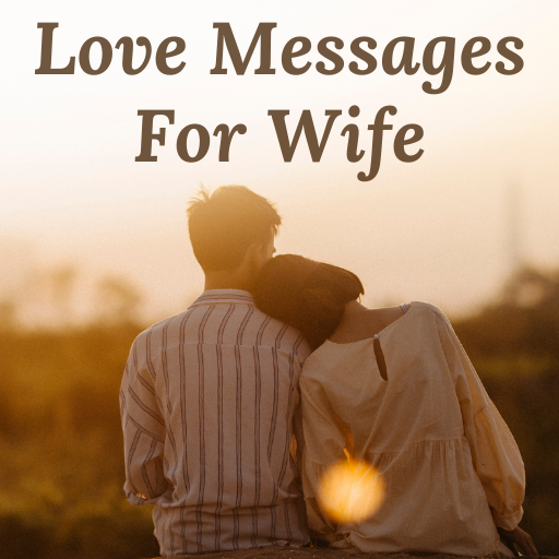 Love Messages For Wife & Poems