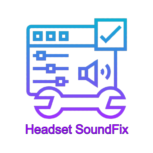 Headset Sound Fix - Simple Fix
