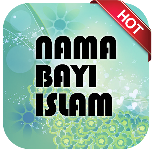 Panduan Nama Bayi Islam