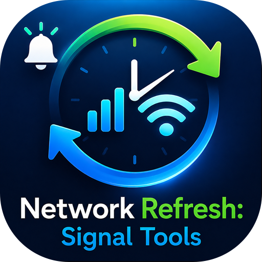 Network Refresh: Signal Tools