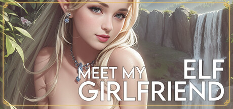 Meet My Elf Girlfriend