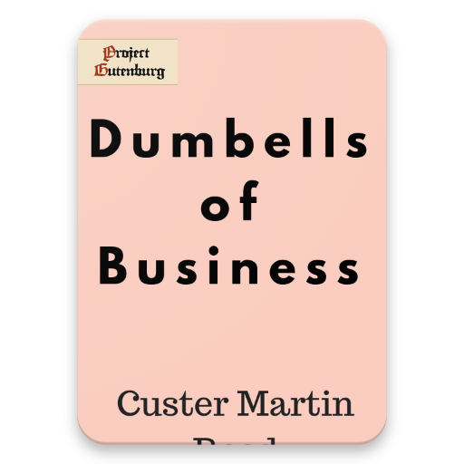 Dumbells of Business