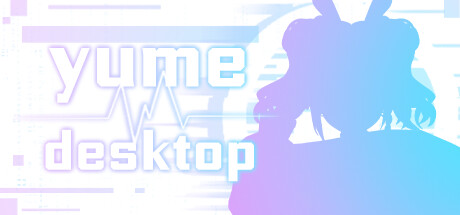 Yume Desktop