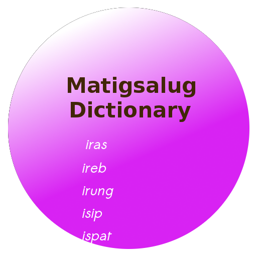 Matigsalug Dictionary