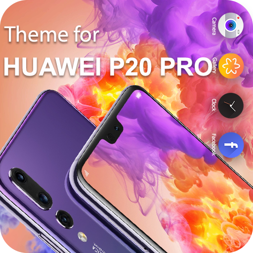 Launcher Theme for HUAWEI P 20 Pro- P 20 Wallpaper