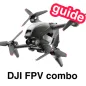 DJI FPV Combo Guide
