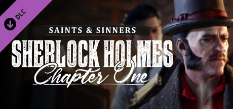Sherlock Holmes Chapter One - Saints and Sinners