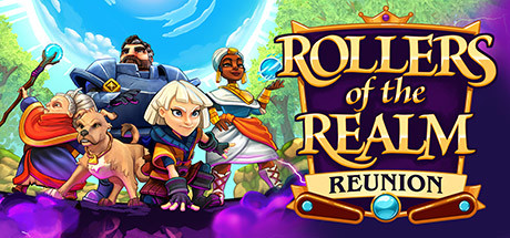 Rollers of the Realm: Reunion