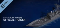 Dangerous Waters Trailer