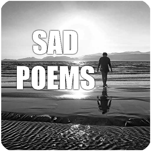 POEMS ABOUT SADNESS