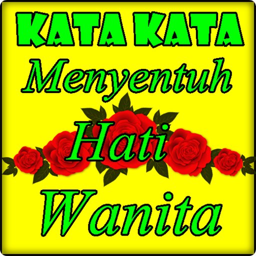 kata kata menyentuh hati wanit