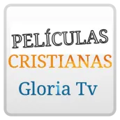 Peliculas Cristianas Gloria Tv