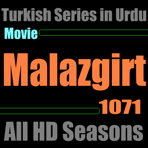 Download Movie Malazgirt 1071 in Urdu android on PC