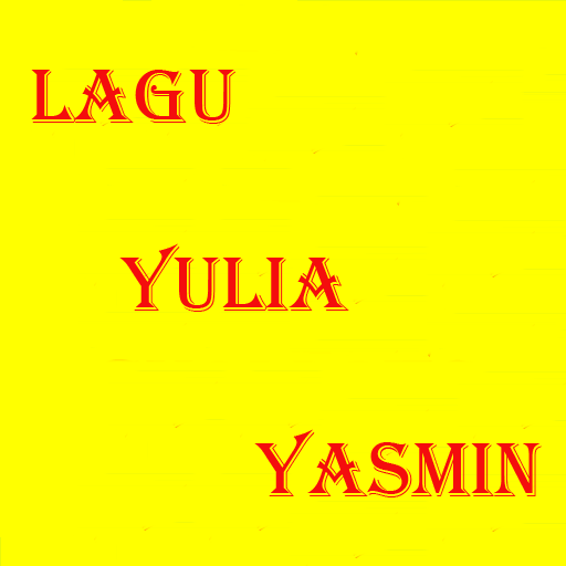 LAGU YULIA YASMIN