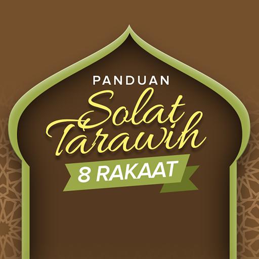 Panduan Solat Tarawih - 8 Rakaat