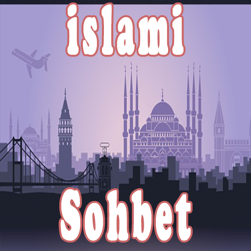 İslami Sohbet