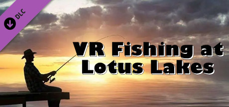 VR Fishing at Lotus Lakes