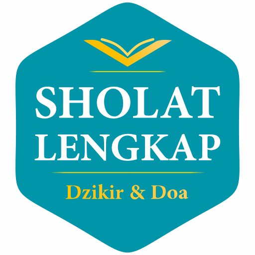 Tuntunan Sholat Lengkap & Doa