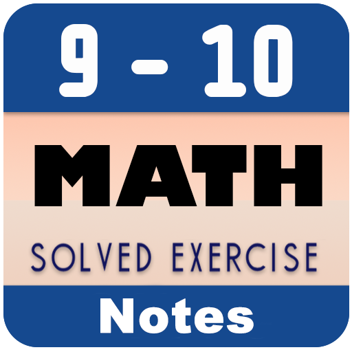 Class 9 - 10 Math Notes | MCQs