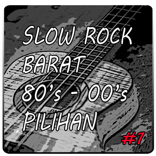 Slow Rock Barat 80's-00's TOP 