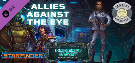Fantasy Grounds - Starfinder RPG - Starfinder Adventure Path #44: Allies Against the Eye (Horizons o