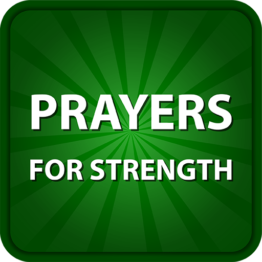 Prayer For Strength - Bible