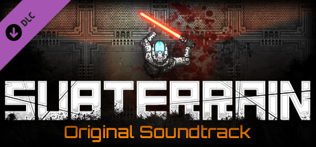 Subterrain - Original Soundtrack