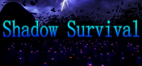 Shadow Survival