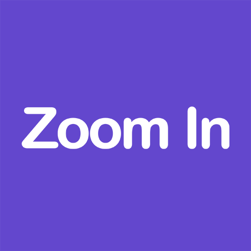 Zoom In