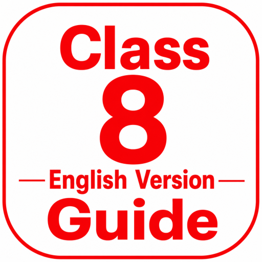 Class 8 English Version Guide