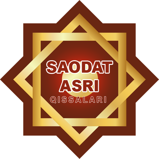 Saodat Asri Qissalari