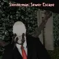 Slenderman: Sewer Escape