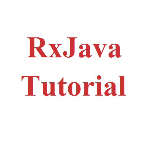 RxJava Tutorial - ReactiveX Ja