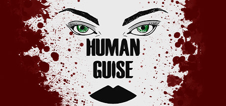 Human Guise: Chapter Ⅰ