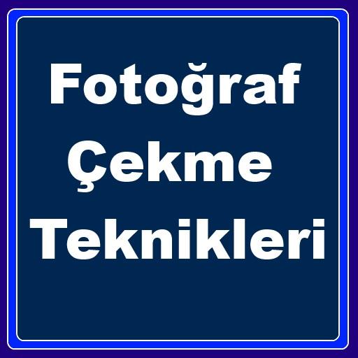 Fotoğraf Çekme Teknikleri