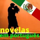 Novelas Mexicanas em Português Gratis