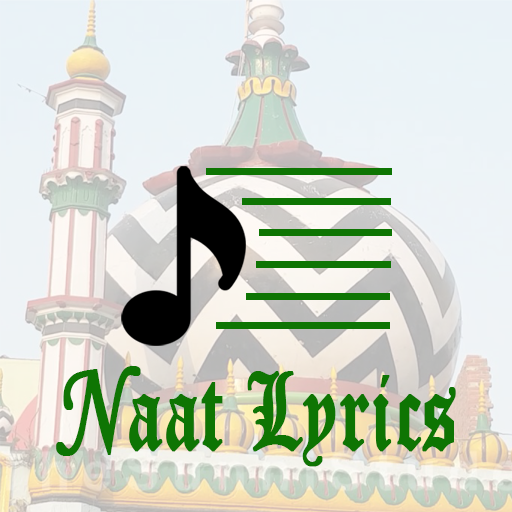Naat Sharif Lyrics: Naat Lyrics App with Video