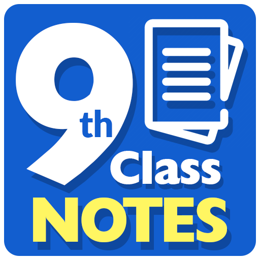 9th Class Notes