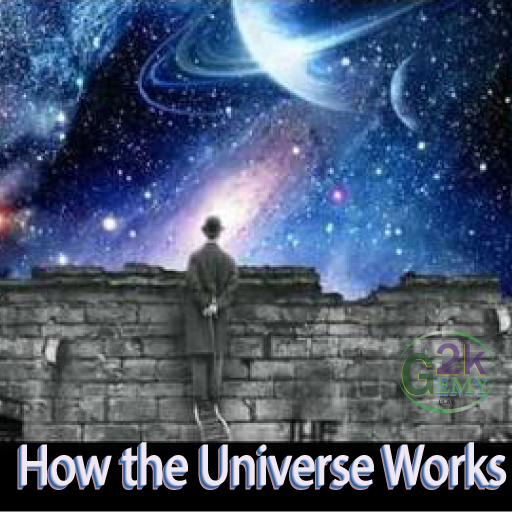 How the Universe Works