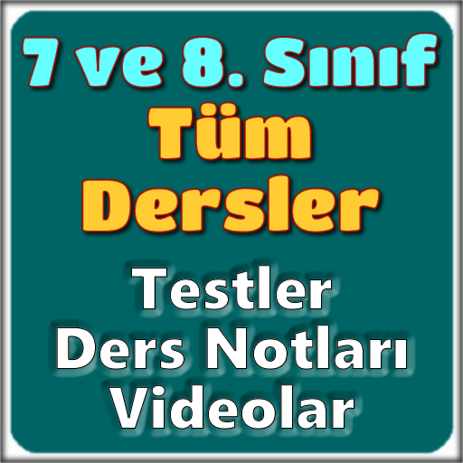 7. Sınıf 8. Sınıf Tüm Dersler 