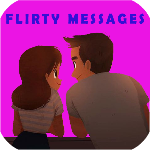 Flirty Messages & Pickup Lines