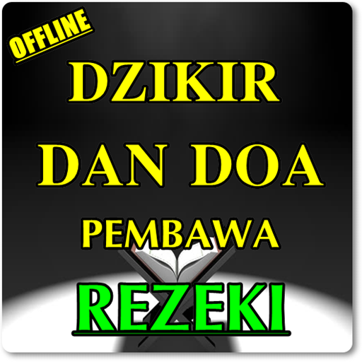 DZIKIR & DOA PEMBAWA REZEKI YA