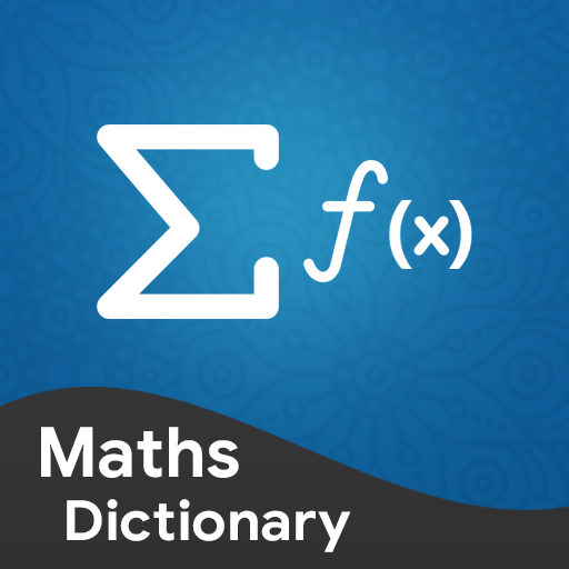 Math Formulas & Dictionary