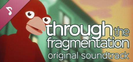 Through The Fragmentation OST