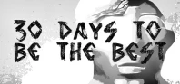 30 Days to be the Best