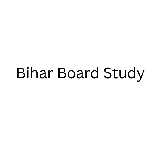 Bihar Board Study